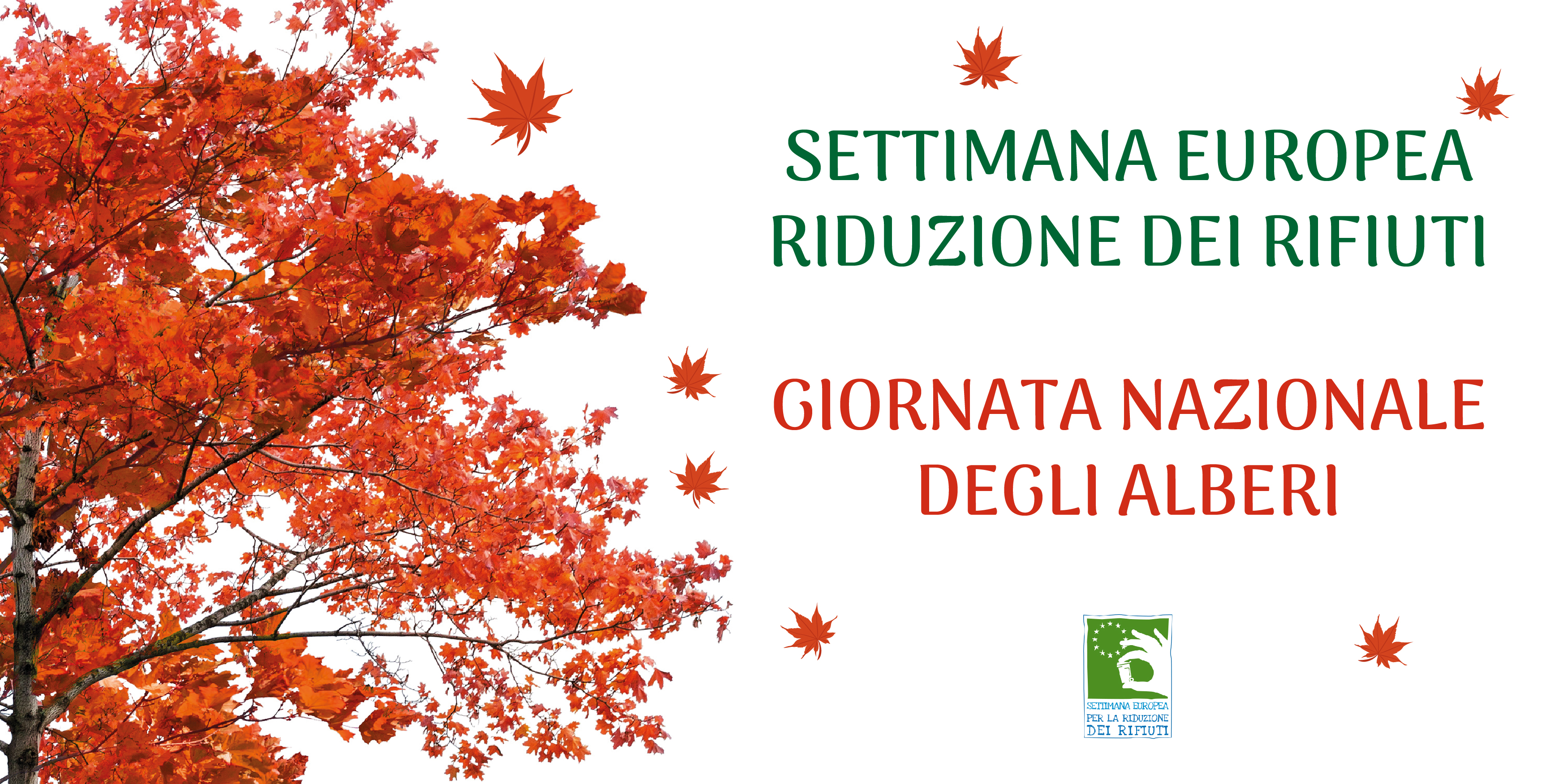 Giornata Nazionale degli alberi e Settimana Europea dei rifiuti